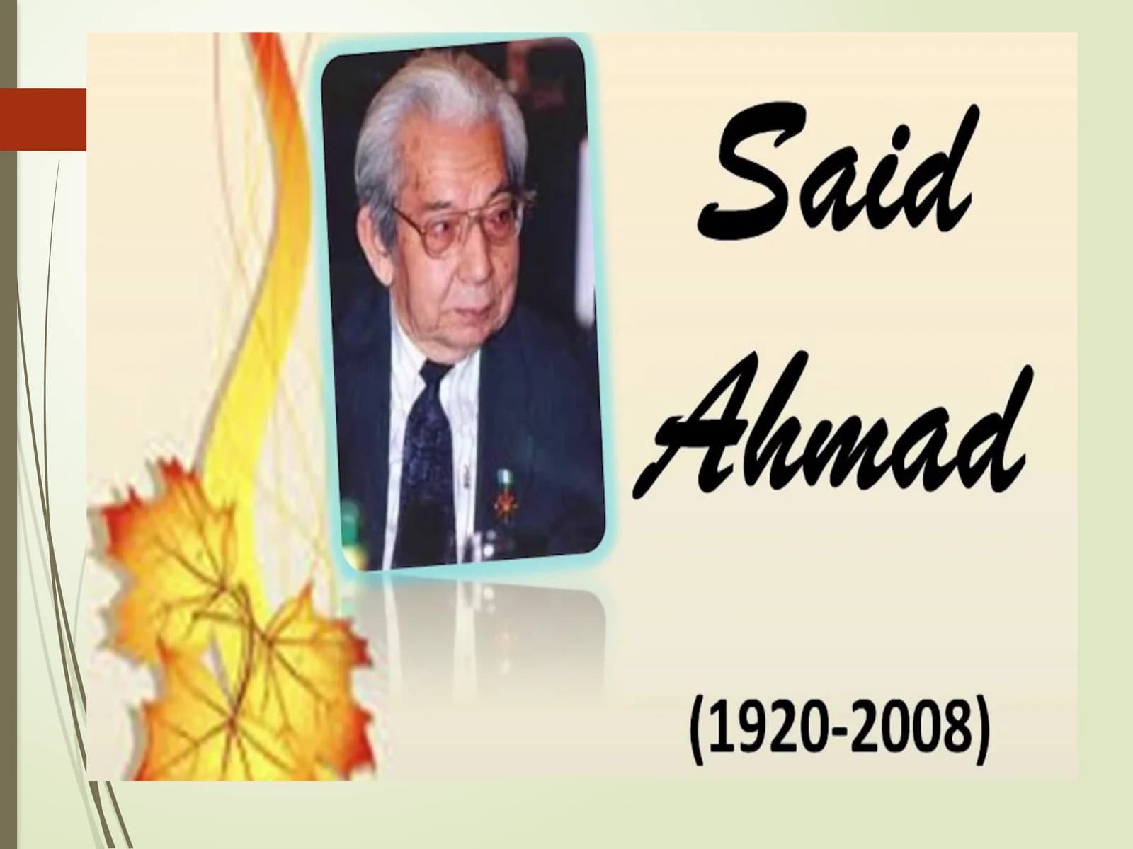 SAID AHMAD HAYOTI VA IJODI