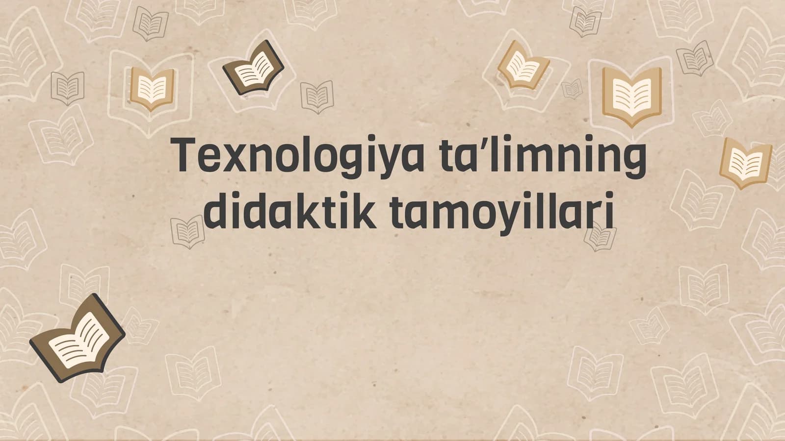 Texnologiya taʼlimning didaktik tamoyillari