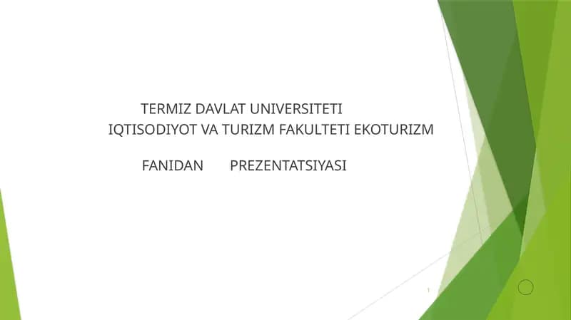 EKOTURIZMNING KELIB CHIQISH TARIXI EKOTURIZM TURLARI