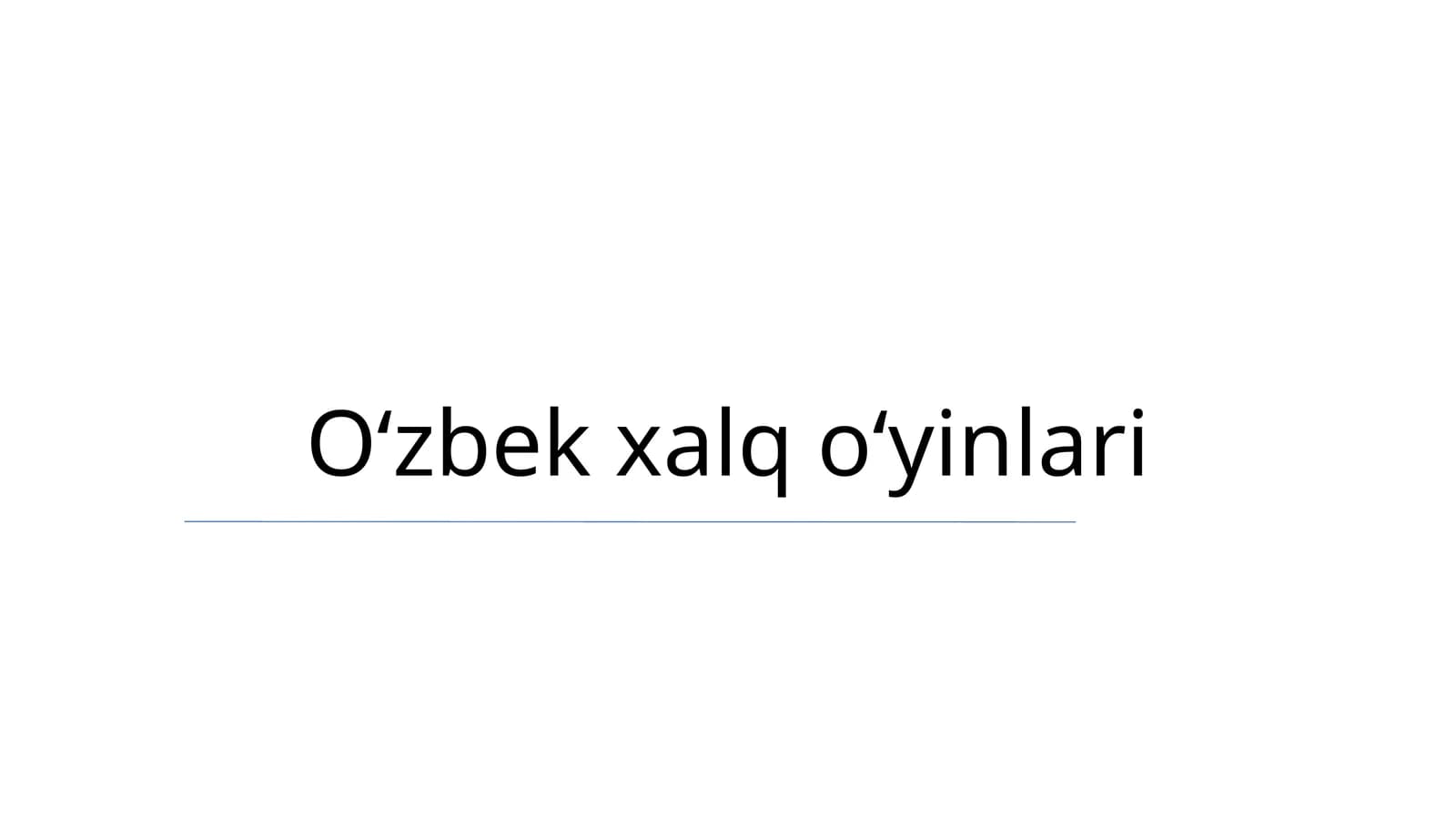 Oʻzbek xalq oʻyinlari