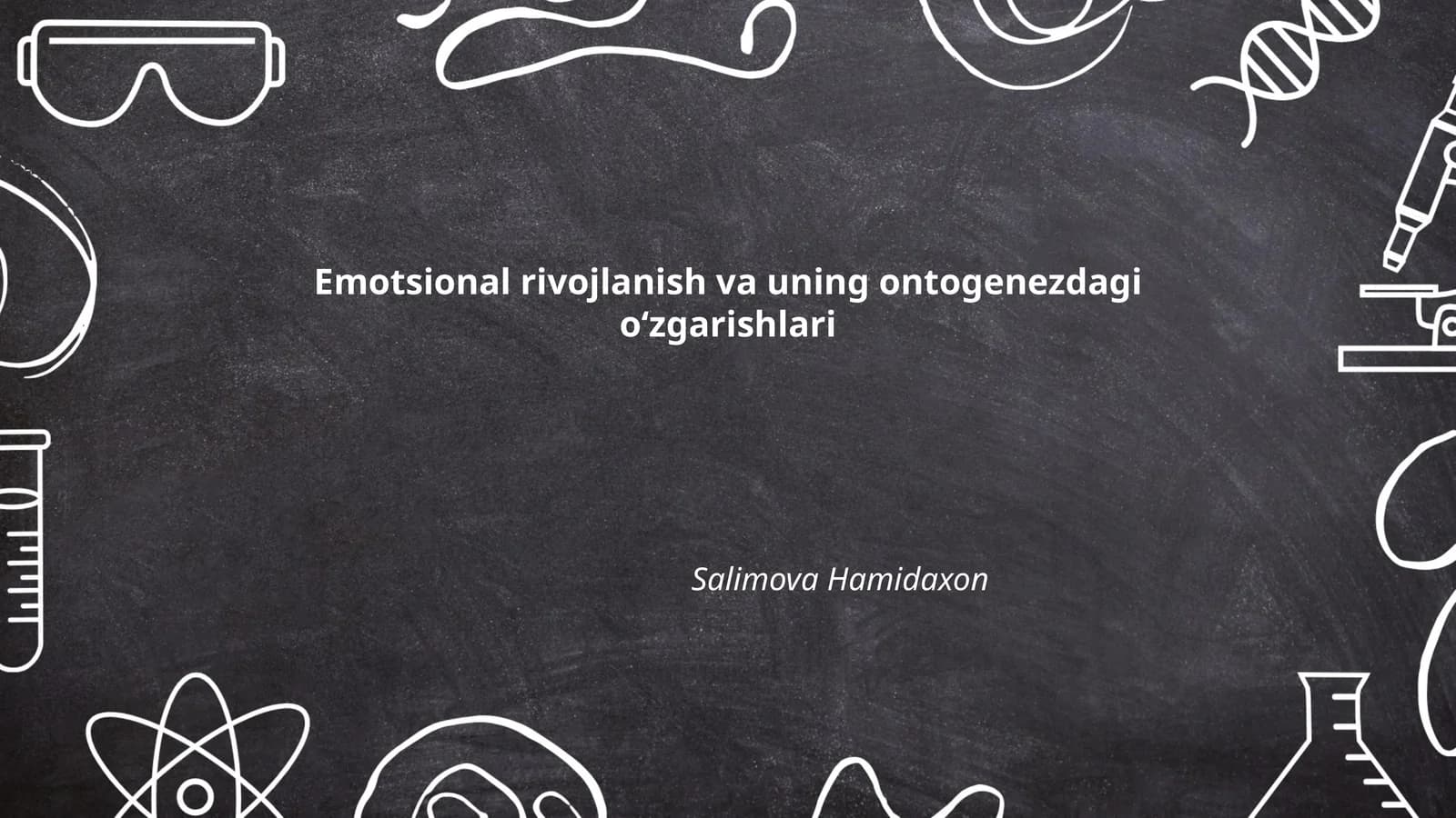 Emotsional rivojlanish va uning ontogenezdagi o‘zgarishlari