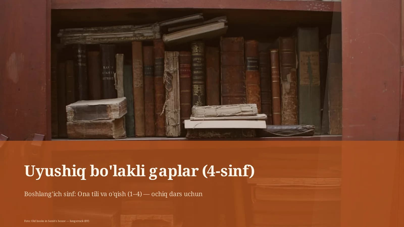 Uyushiq bo'lakli gaplar (4-sinf)