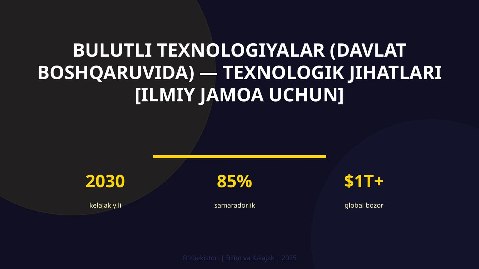 Bulutli texnologiyalar (davlat boshqaruvida) — texnologik jihatlari [ilmiy jamoa uchun]