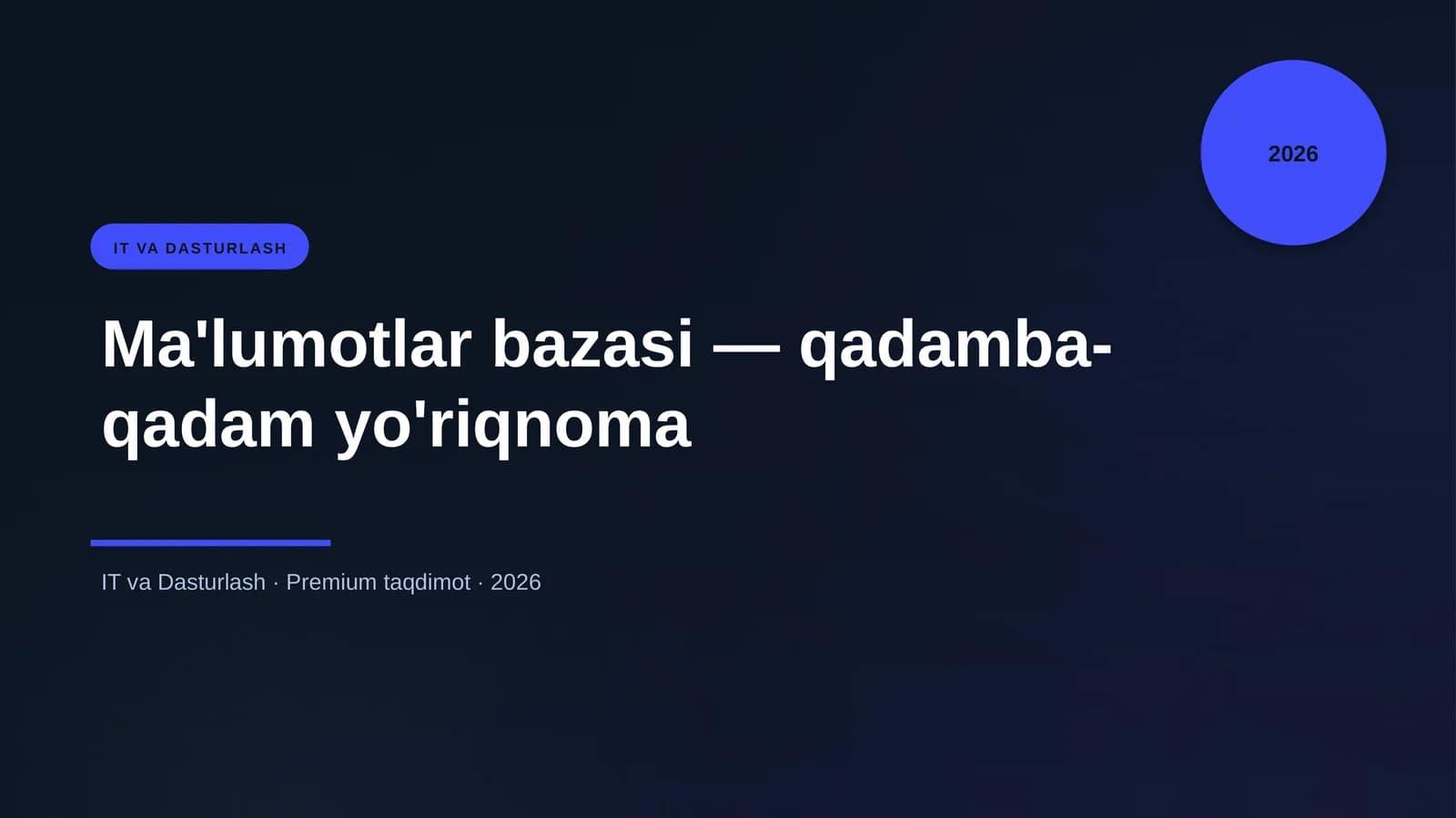 Ma'lumotlar bazasi — qadamba-qadam yo'riqnoma