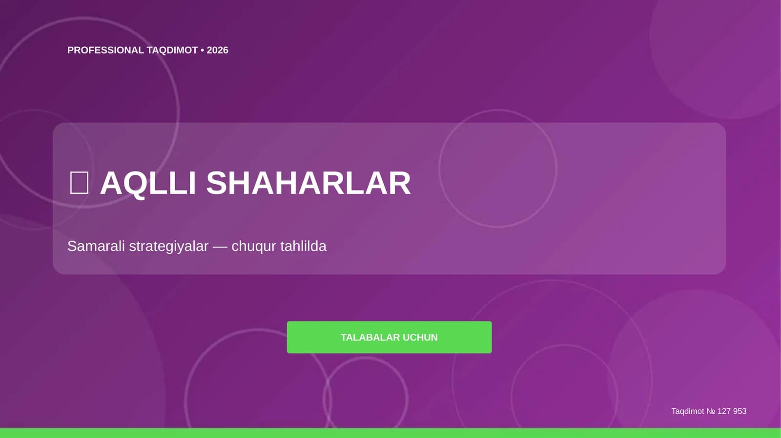Aqlli shaharlar: samarali strategiyalar (chuqur tahlilda) [talabalar uchun]
