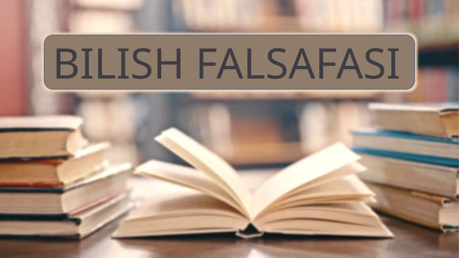 BILISH FALSAFASI