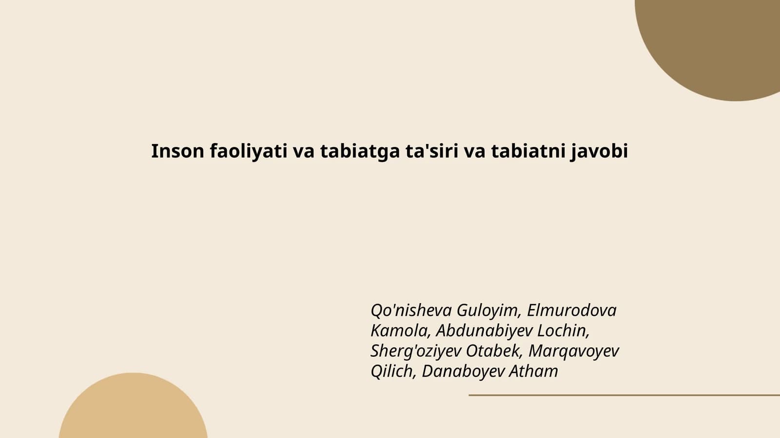 Inson faoliyati va tabiatga ta'siri va tabiatni javobi