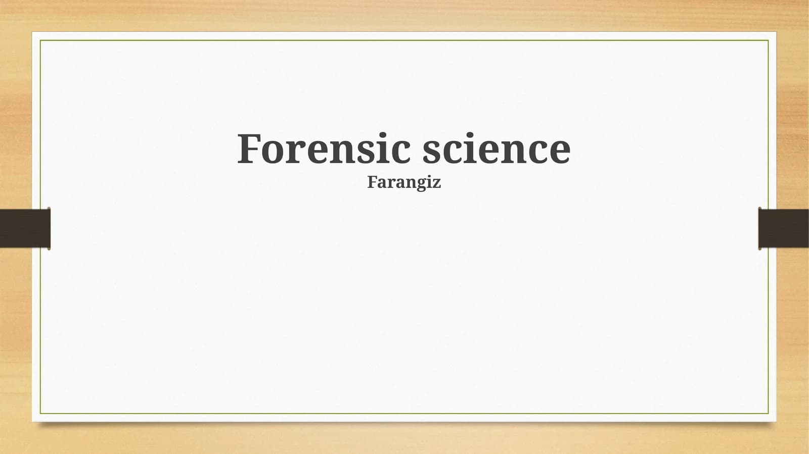 Forensic science