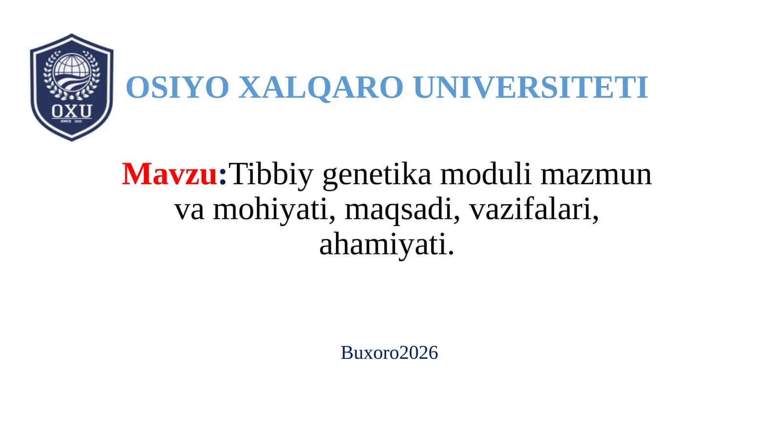 Tibbiy genetika moduli mazmun va mohiyati