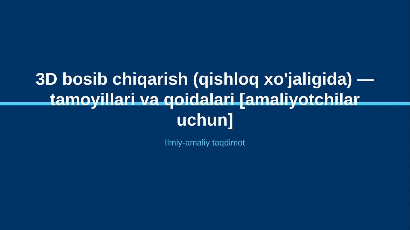 3D bosib chiqarish (qishloq xo'jaligida) — tamoyillari va qoidalari [amaliyotchilar uchun]