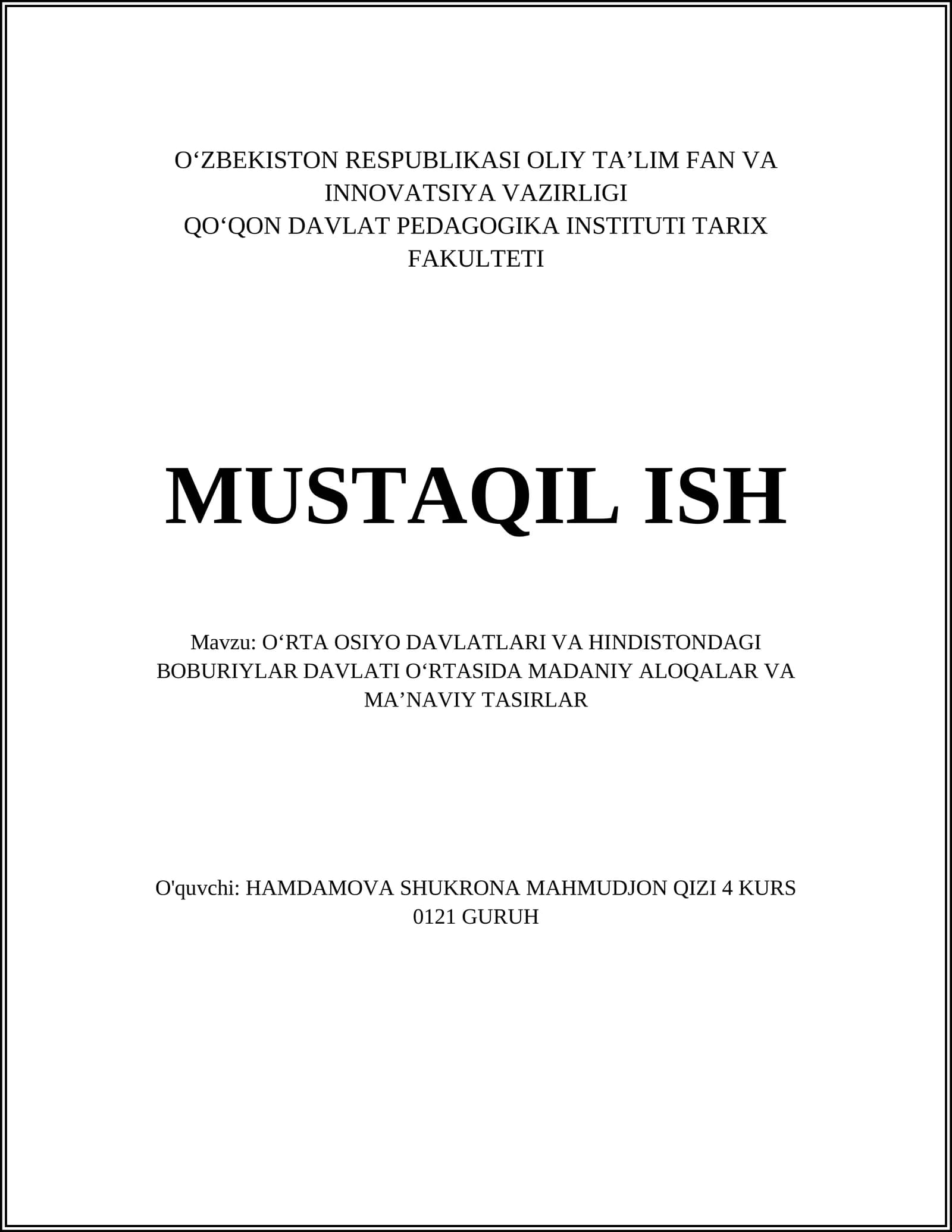 OʻRTA OSIYO DAVLATLARI VA HINDISTONDAGI BOBURIYLAR DAVLATI OʻRTASIDA MADANIY ALOQALAR VA MAʼNAVIY TASIRLAR