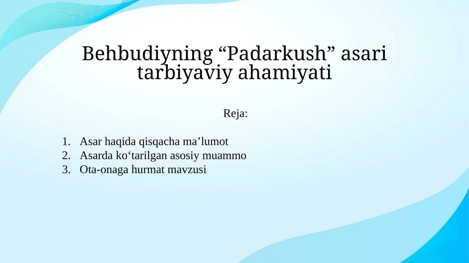 "Padarkush" asarining tarbiyaviy xamiyati