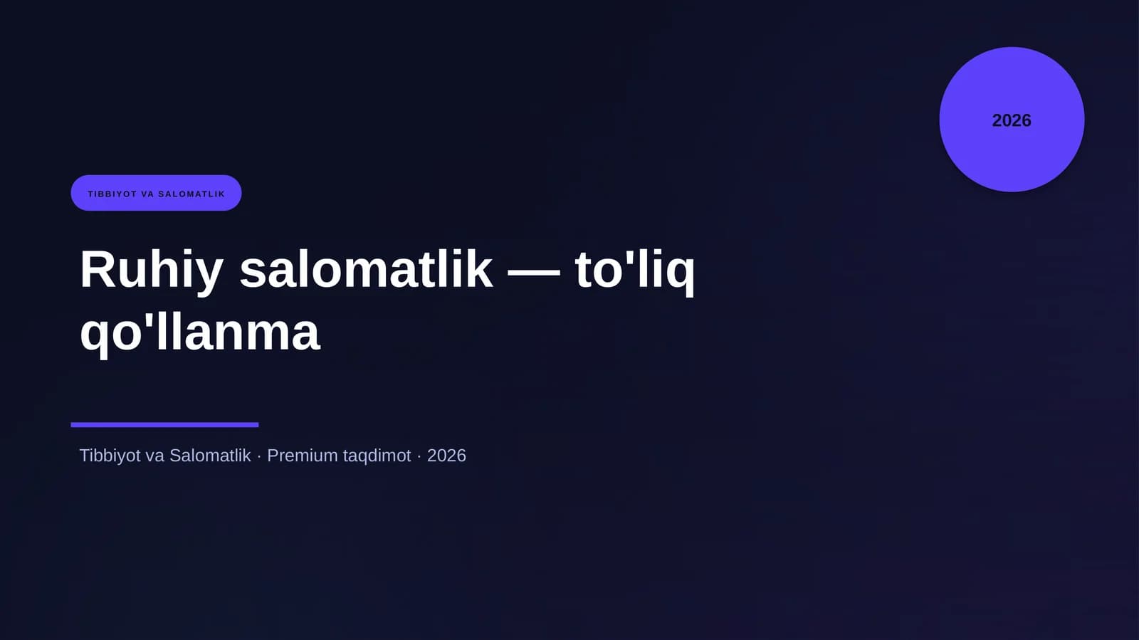Ruhiy salomatlik — to'liq qo'llanma