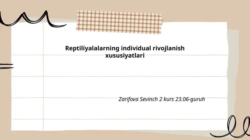 Reptiliyalalarning individual rivojlanish xususiyatlari