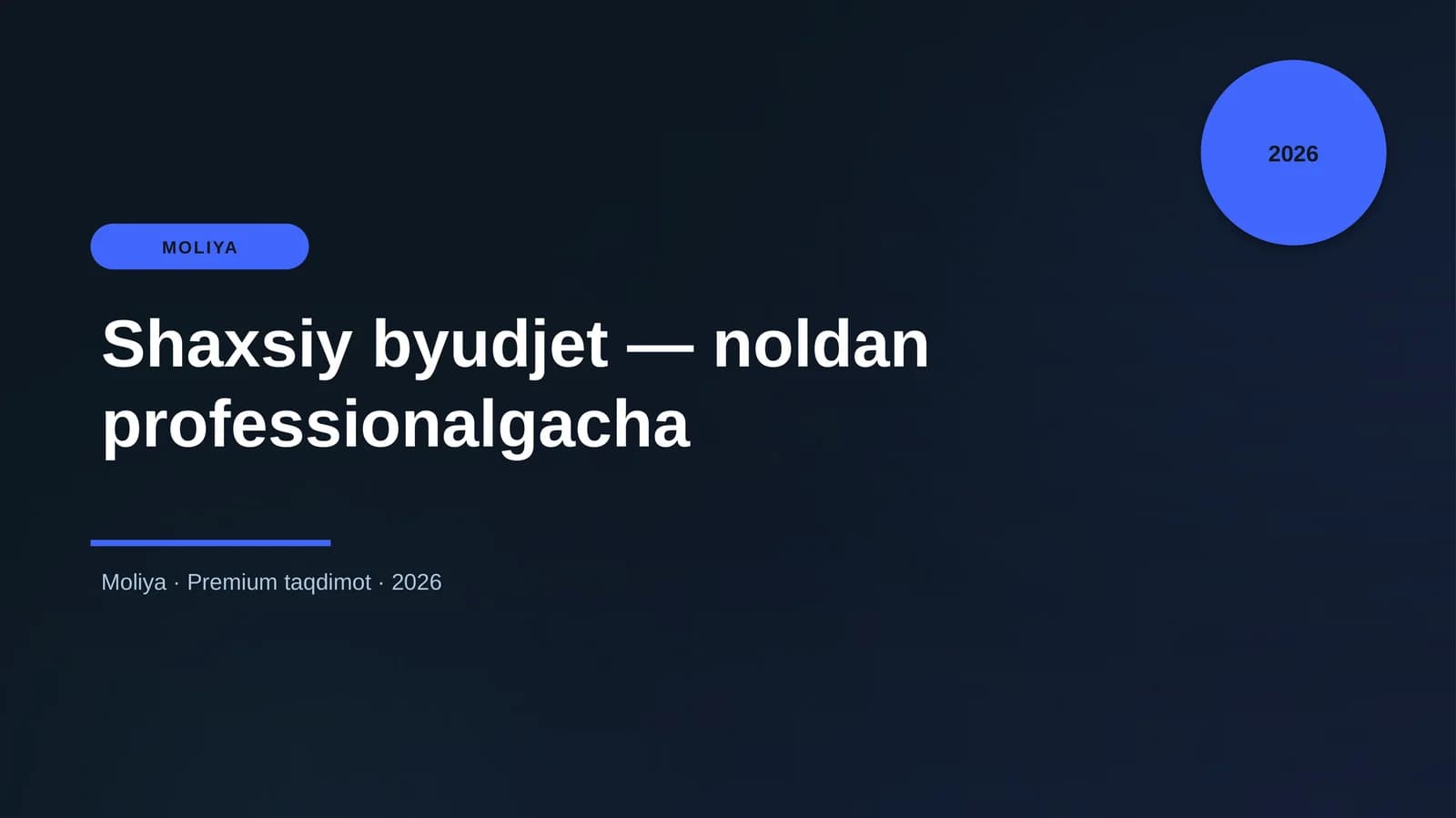 Shaxsiy byudjet — noldan professionalgacha