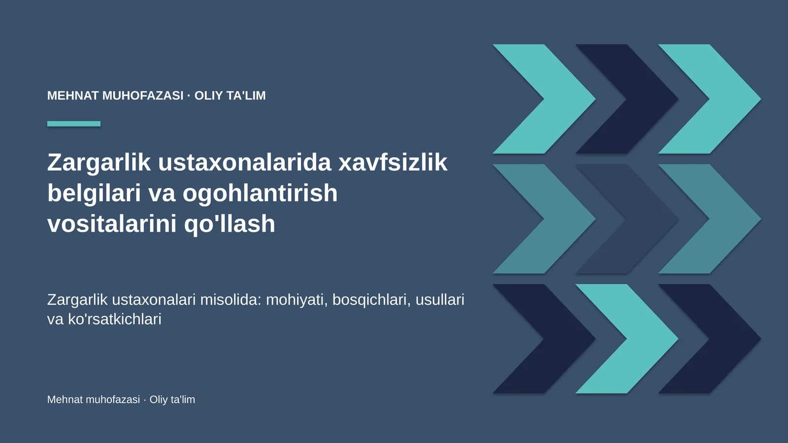 Zargarlik ustaxonalarida xavfsizlik belgilari va ogohlantirish vositalarini qo'llash