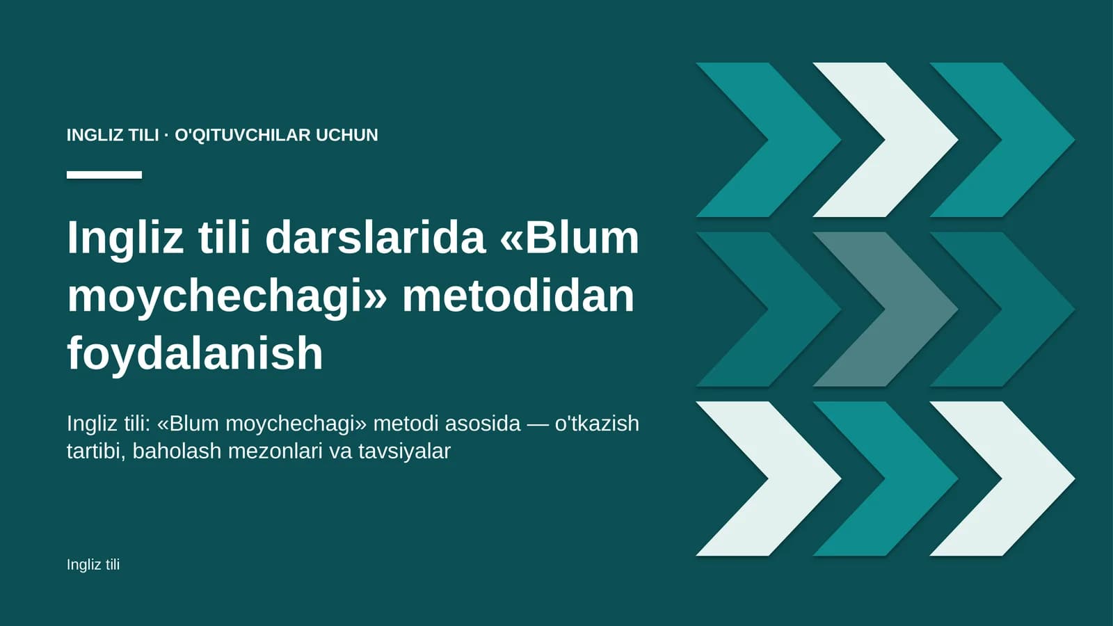 ingliz tili darslarida blum moychechagi metodidan foydalanish 8404