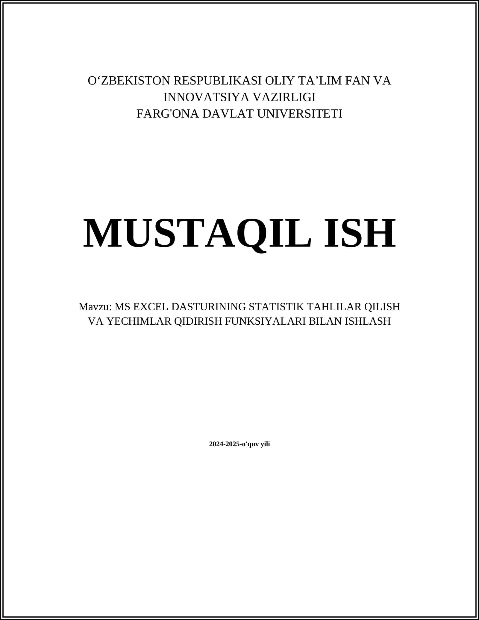 MS EXCEL DASTURINING STATISTIK TAHLILAR QILISH VA YECHIMLAR QIDIRISH FUNKSIYALARI BILAN ISHLASH