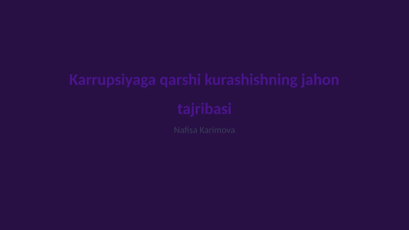 Karrupsiyaga qarshi kurashishning jahon tajribasi