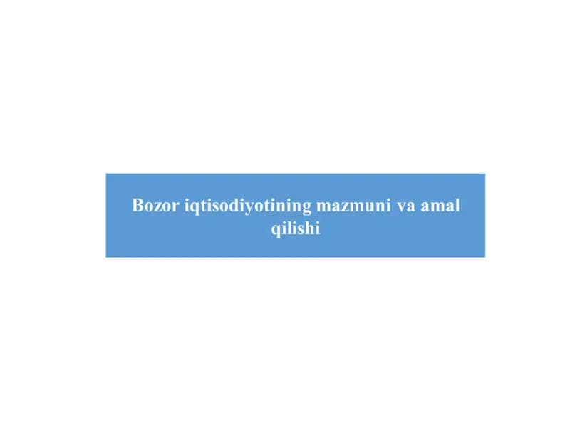 Bozor va bozor iqtisodiyotiga oʻtish