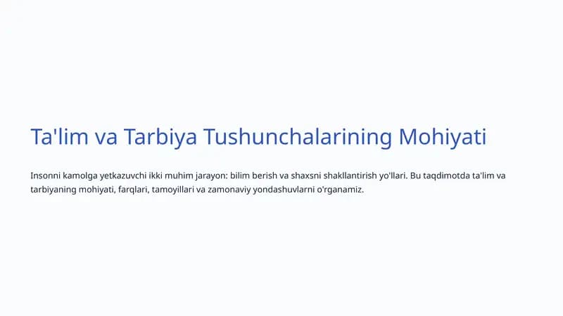 Ta'lim va Tarbiya Tushunchalarining Mohiyati