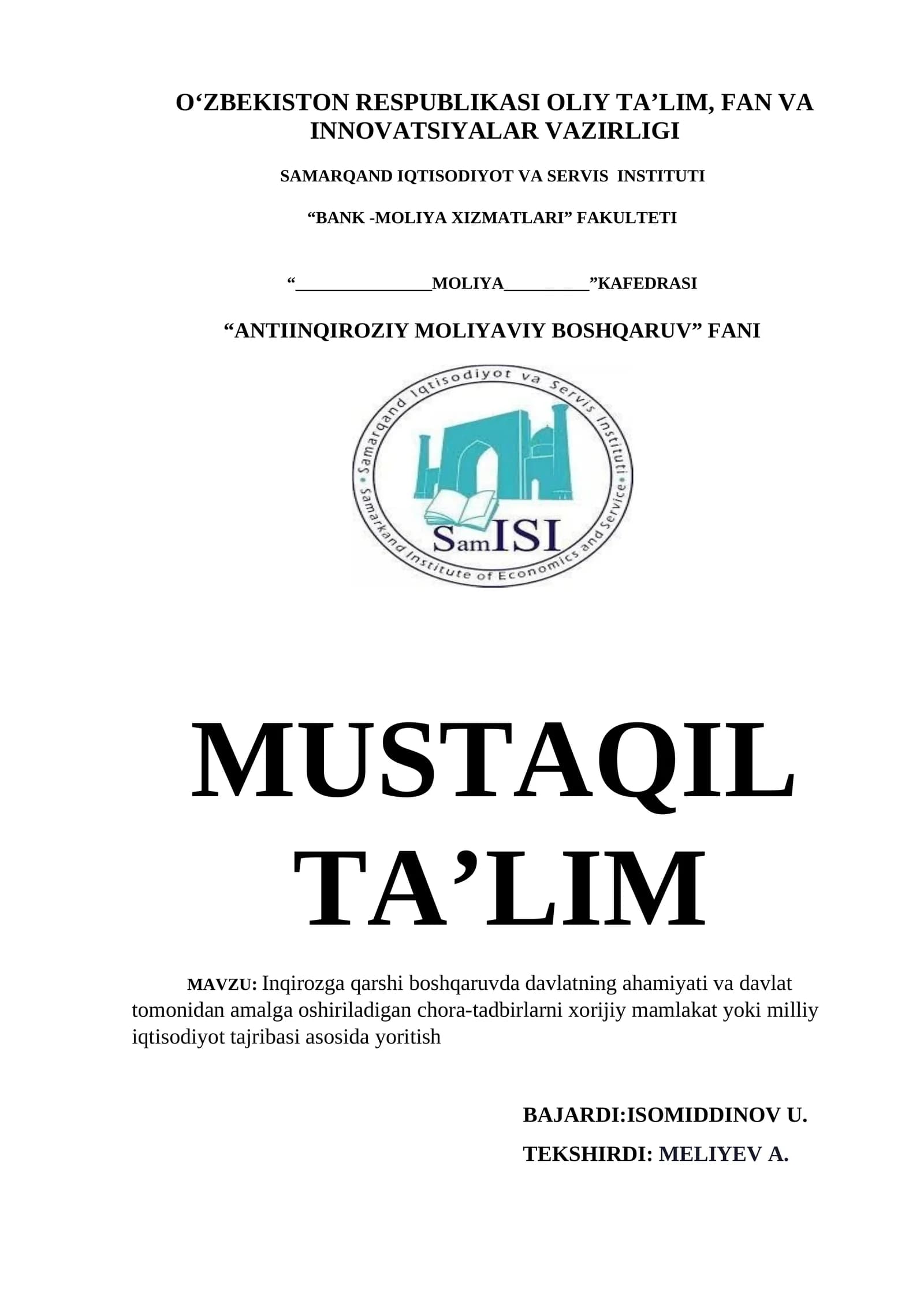 Inqirozga qarshi boshqaruvda davlatning ahamiyati va davlat tomonidan amalga oshiriladigan chora-tadbirlarni xorijiy mamlakat yoki milliy iqtisodiyot tajribasi asosida yoritish