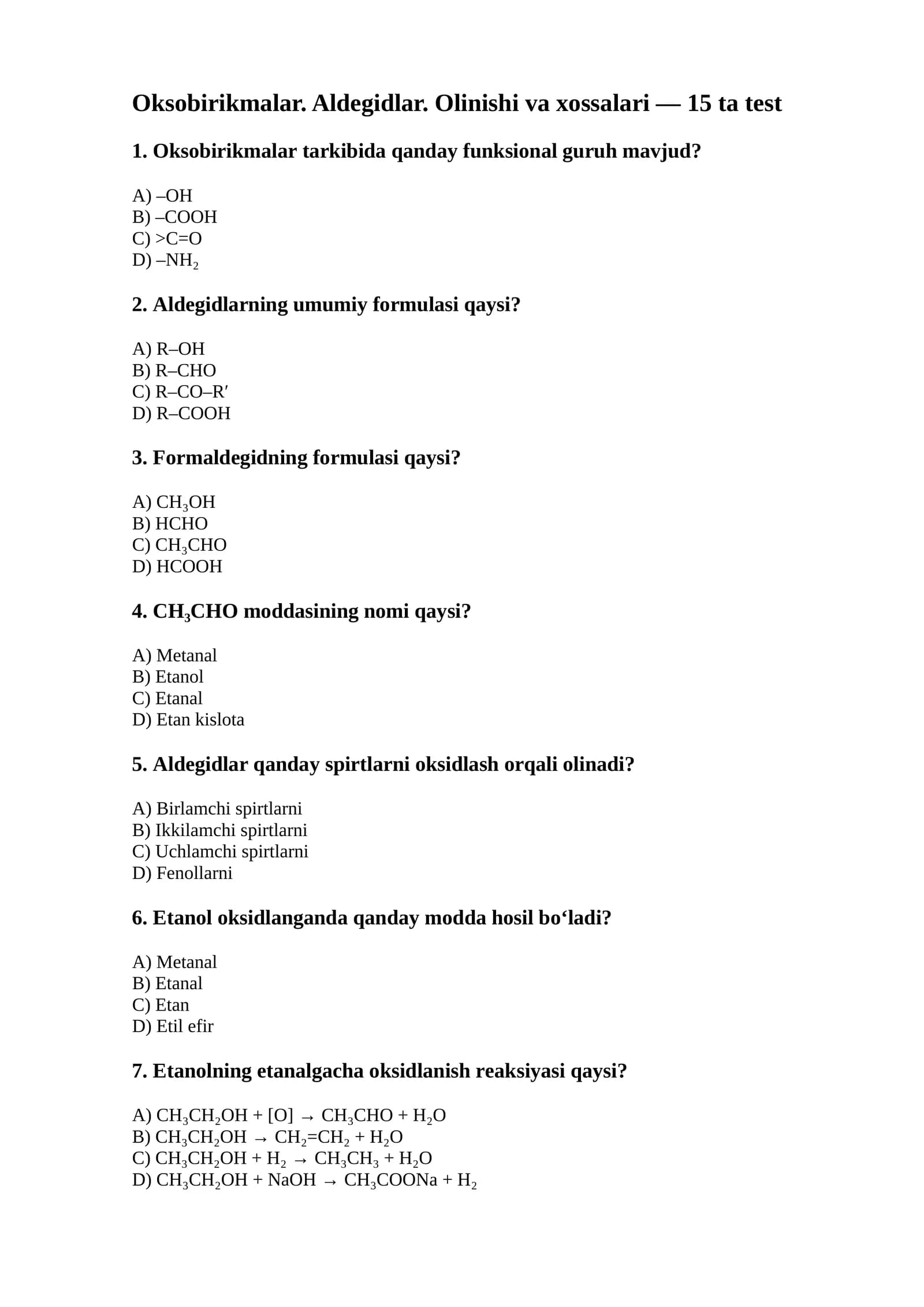 Oksobirikmalar. Aldegidlar. Olinishi va xossalari — 15 ta test