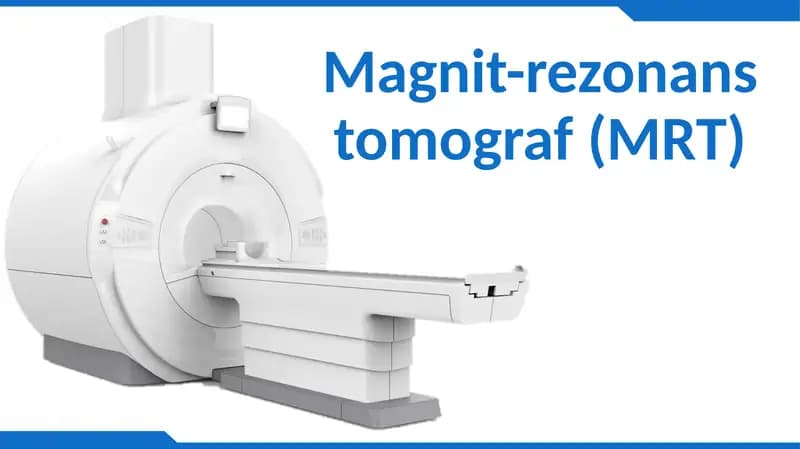 Magnit-rezonanstomograf(MRT)
