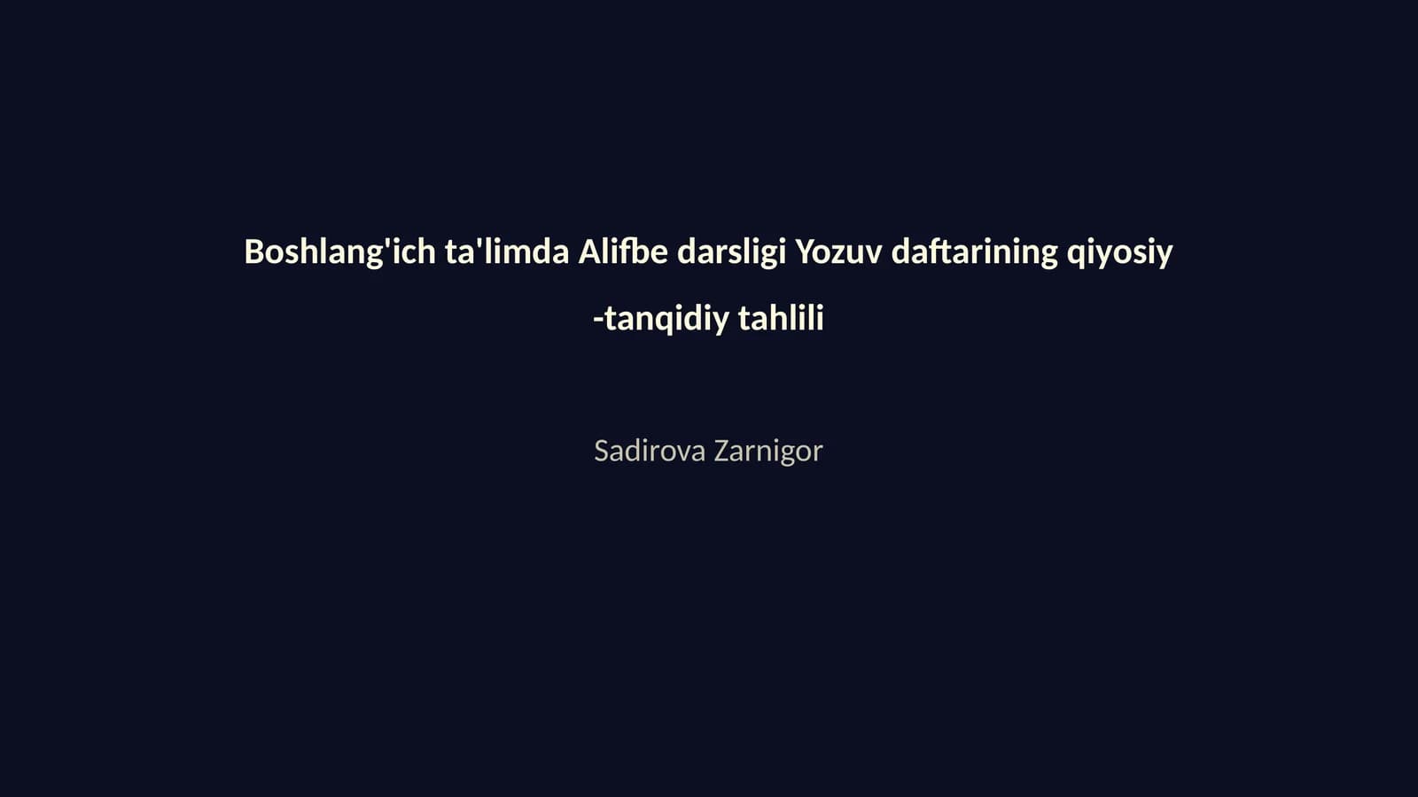 Alifbe darsligi Yozuv daftarining qiyosiy -tanqidiy tahlili