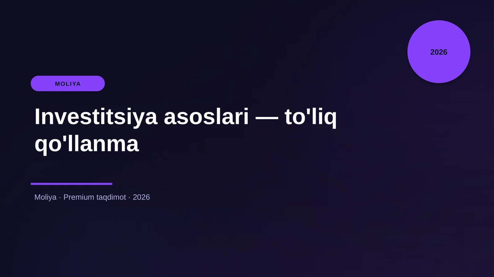 Investitsiya asoslari — to'liq qo'llanma