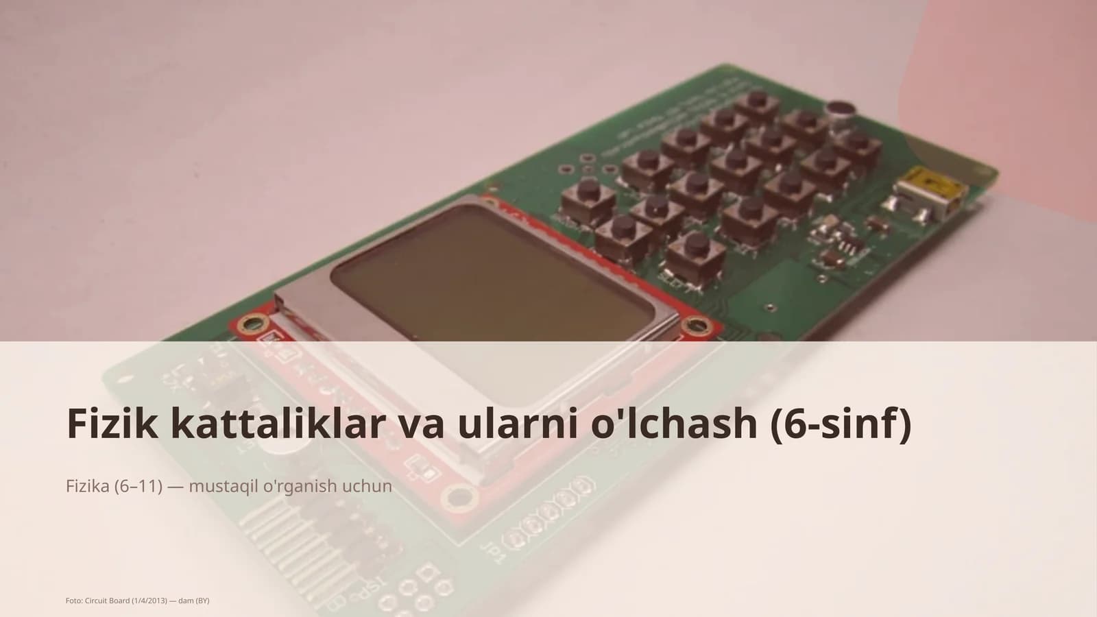 Fizik kattaliklar va ularni o'lchash (6-sinf)