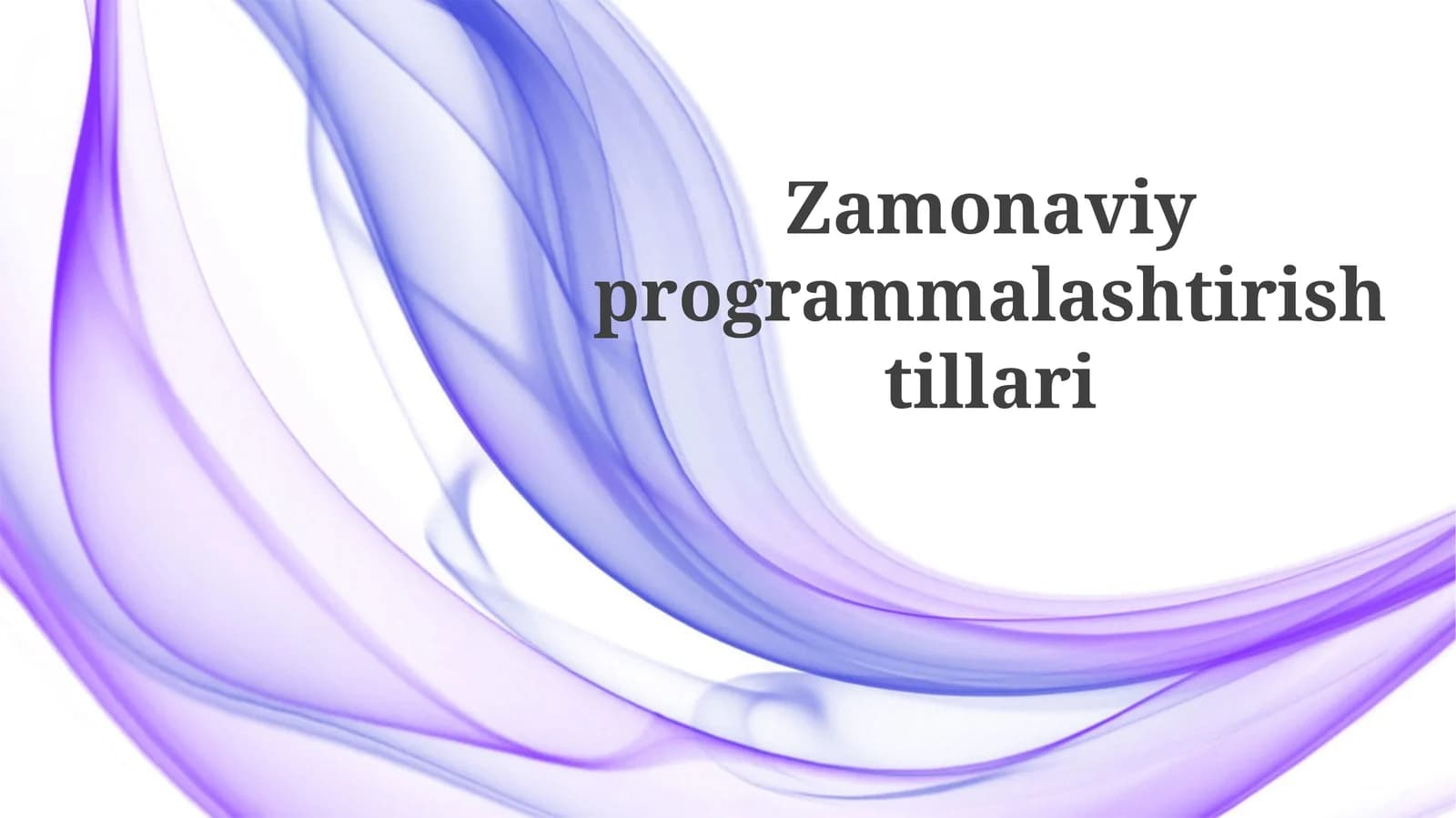 Zamonaviy Dasturlash Tillari