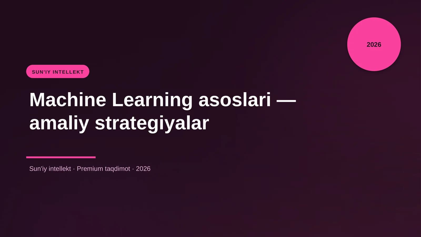 Machine Learning asoslari — amaliy strategiyalar