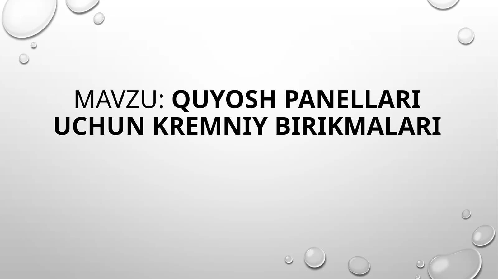 quyosh panellari uchun kremniy birikmalari