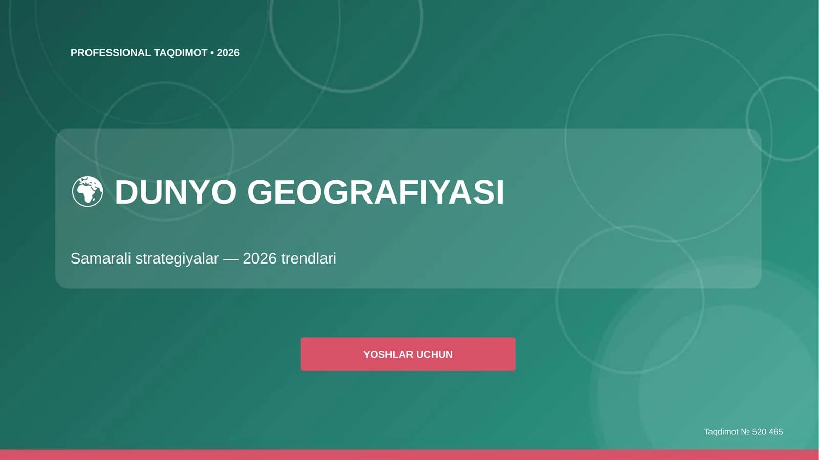 Dunyo geografiyasi: samarali strategiyalar (2026 trendlari) [yoshlar uchun]