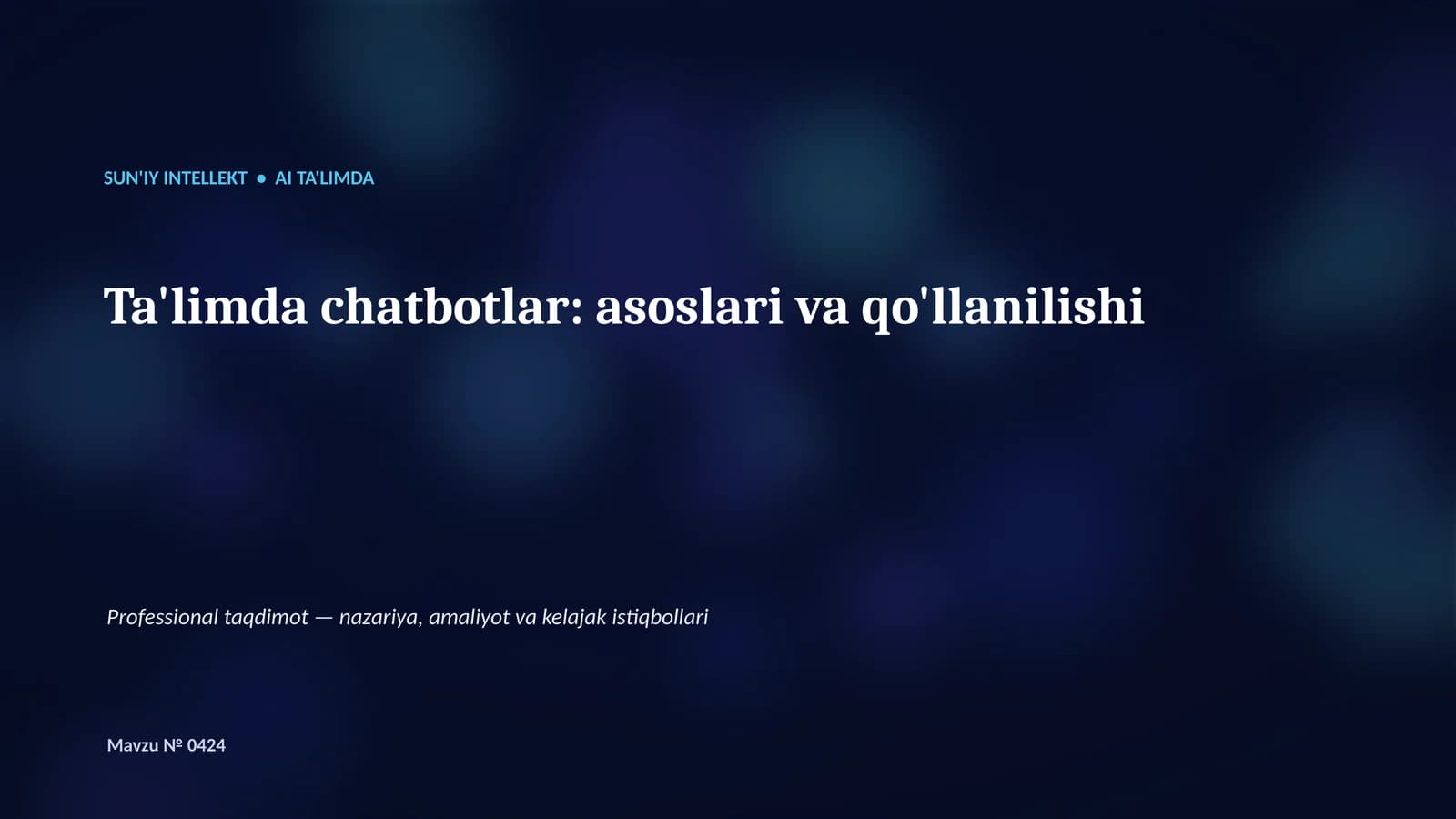 SUN'IY INTELLEKT • AI TA'LIMDA