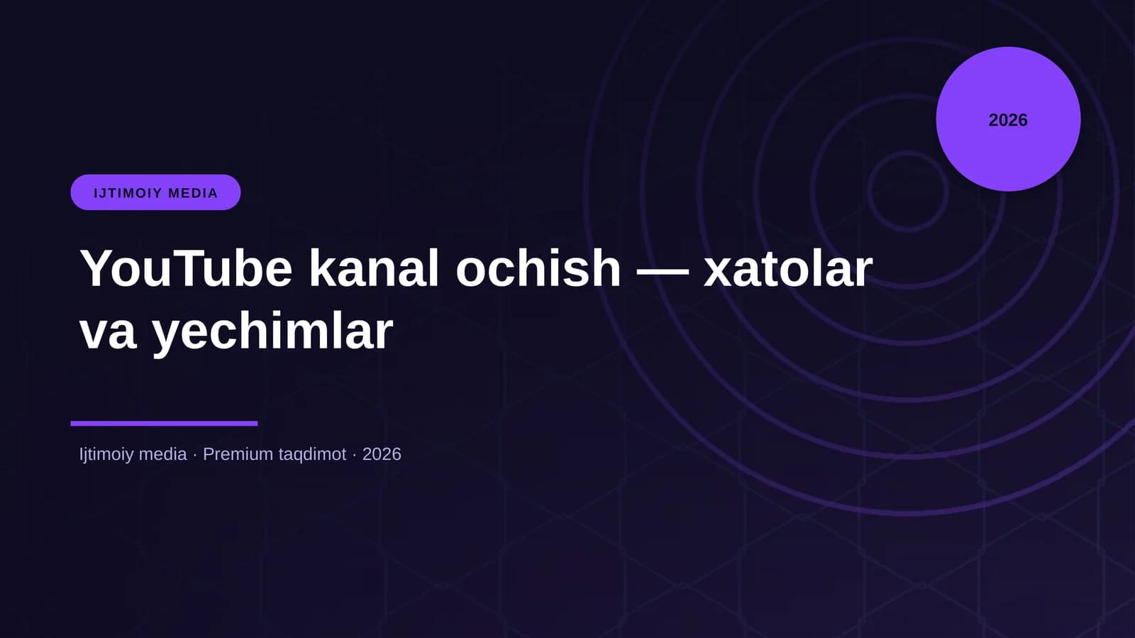 YouTube kanal ochish — xatolar va yechimlar