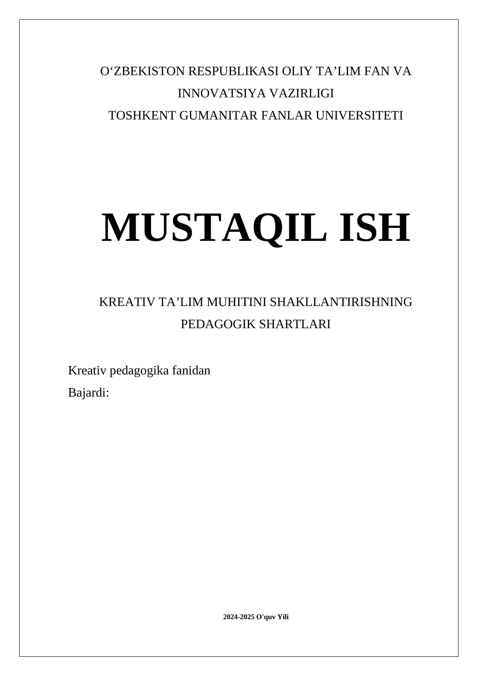 Kreativ Ta'lim Muhitini Shakllantirishning Pedagogik Shartlari