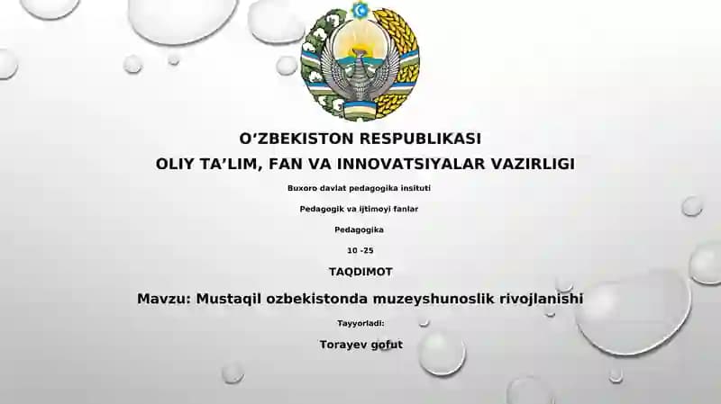 Mustaqil ozbekistonda muzeyshunoslik rivojlanishi