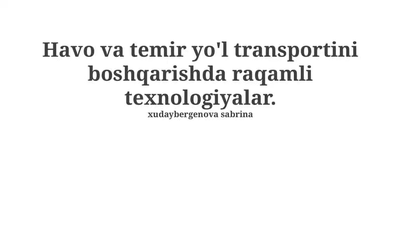 Havoning va temir yo'l transportining boshqarilishida raqamli texnologiyalar