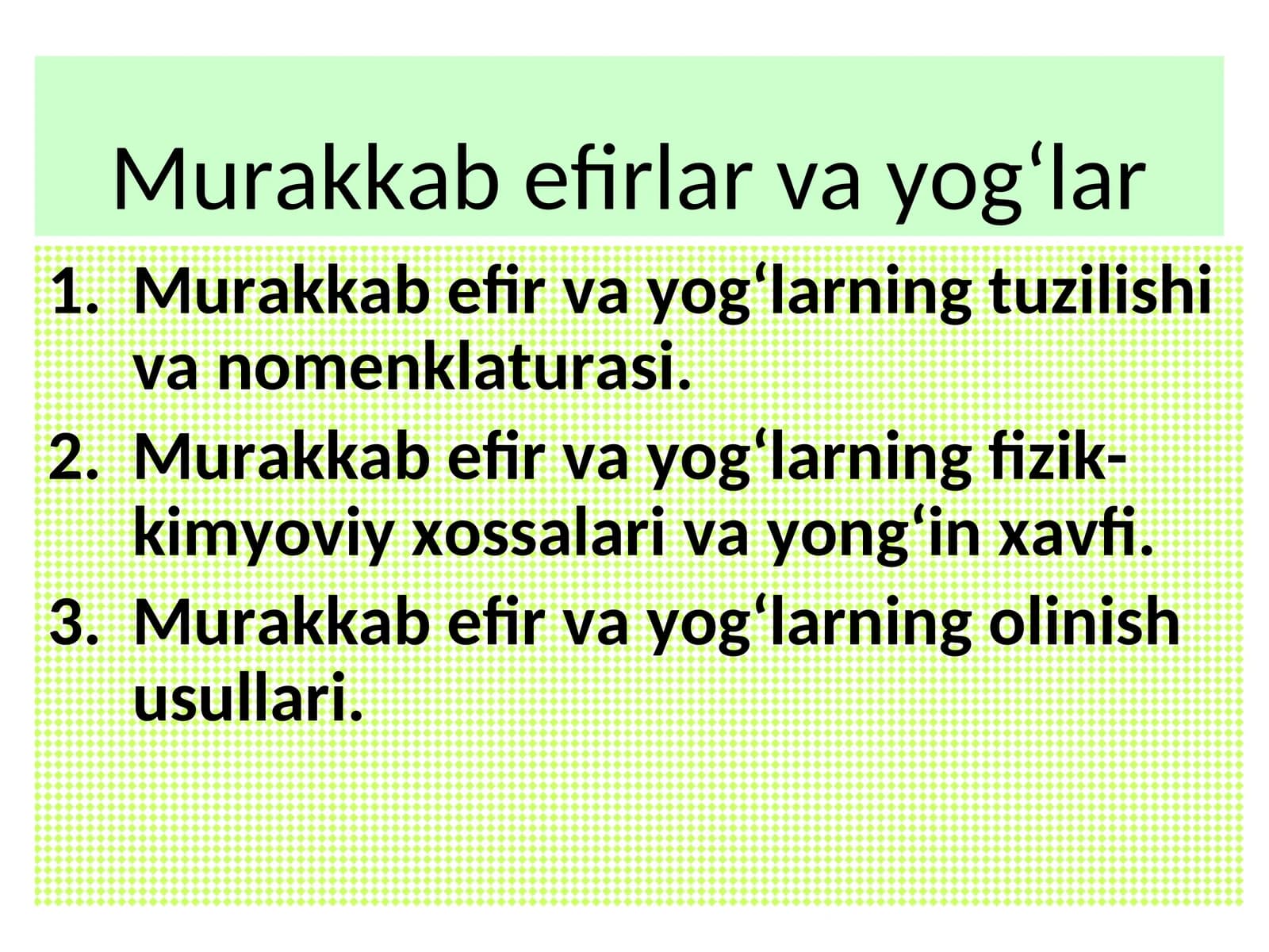 Murakkab efirlar va yog‘lar