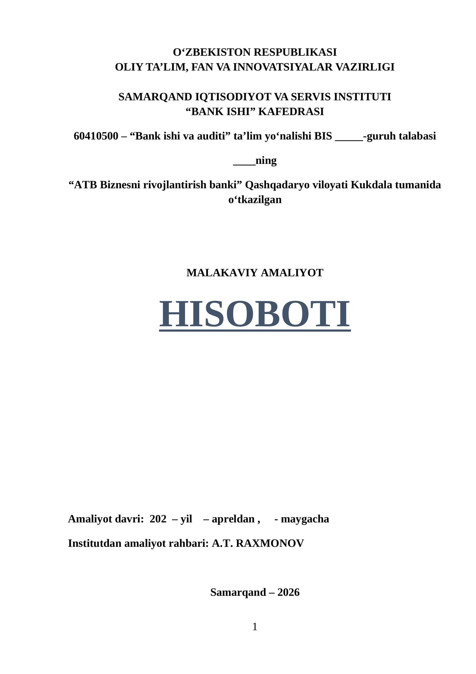 ATB Biznesni rivojlantirish banki. MALAKAVIY AMALIYOT HISOBOTI