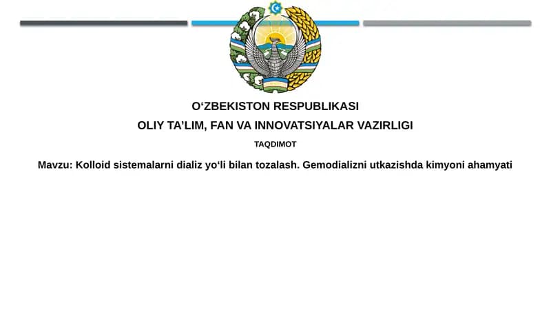 Kolloidsistemalarnidializyoʻlibilantozalash