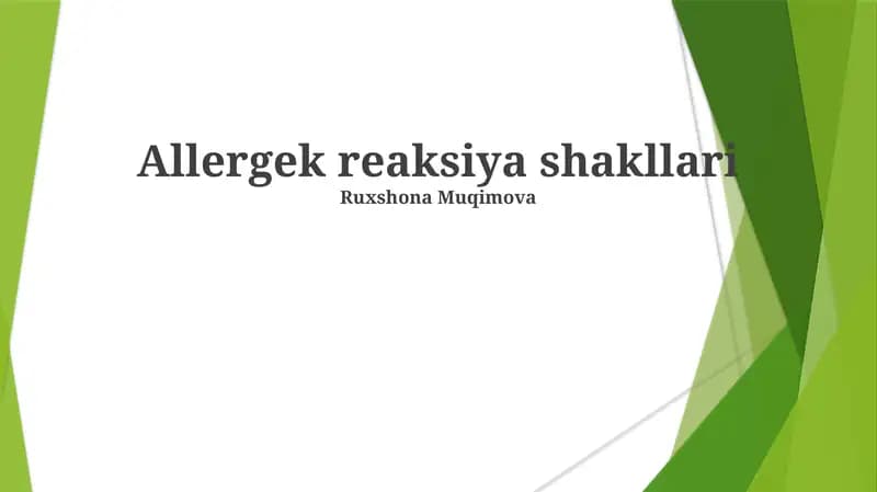 Allergek reaksiya shakllari