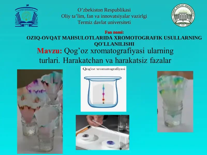 Qog’oz xromatografiyasi ularning turlari. Harakatchan va harakatsiz fazalar