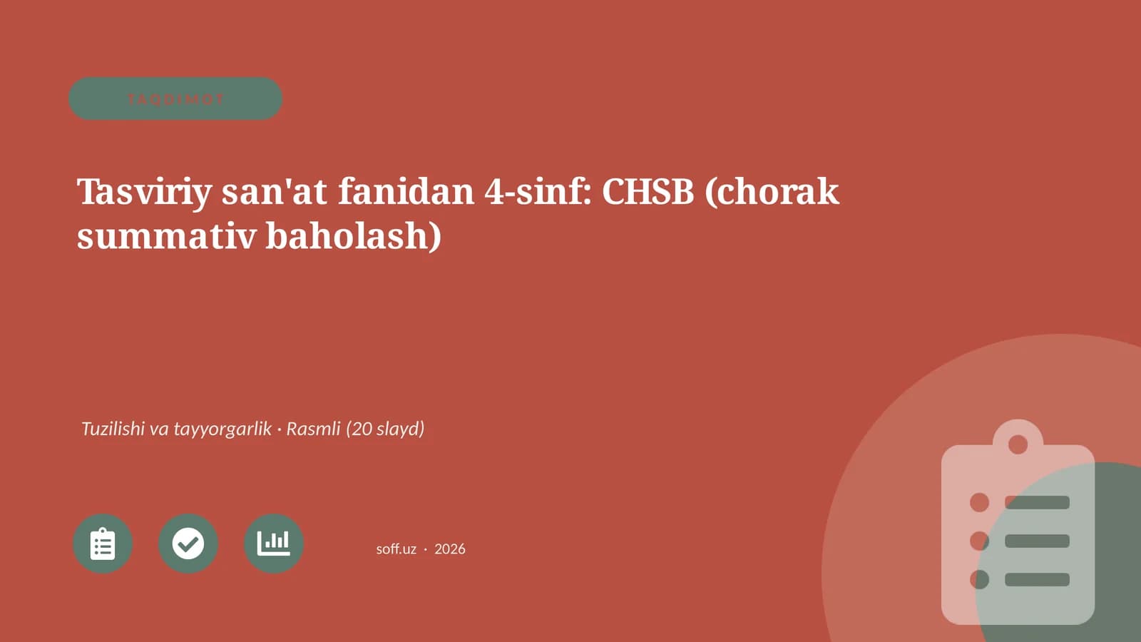 Tasviriy san'at fanidan 4-sinf: CHSB (chorak summativ baholash)