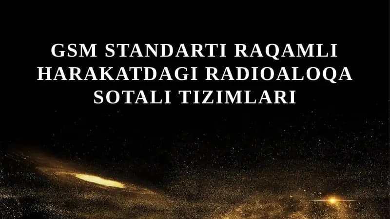 GSM standarti raqamli harakatdagi radioaloqa sotali tizimlari