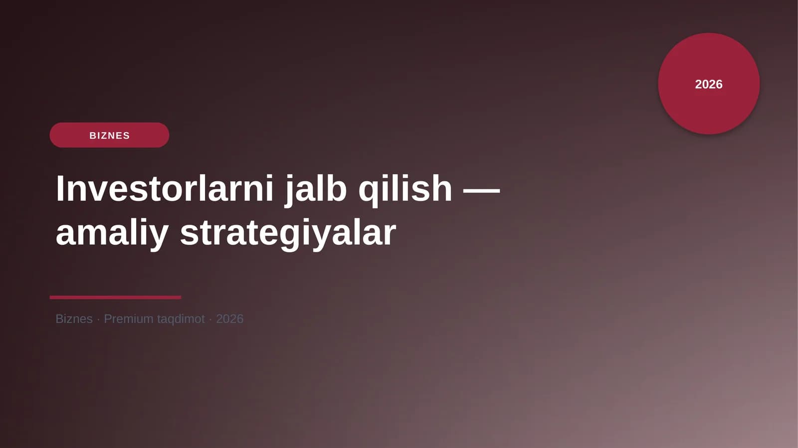 Investorlarni jalb qilish — amaliy strategiyalar