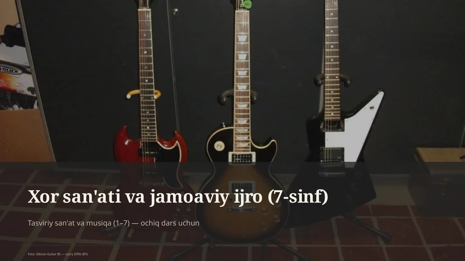 Xor san'ati va jamoaviy ijro (7-sinf)