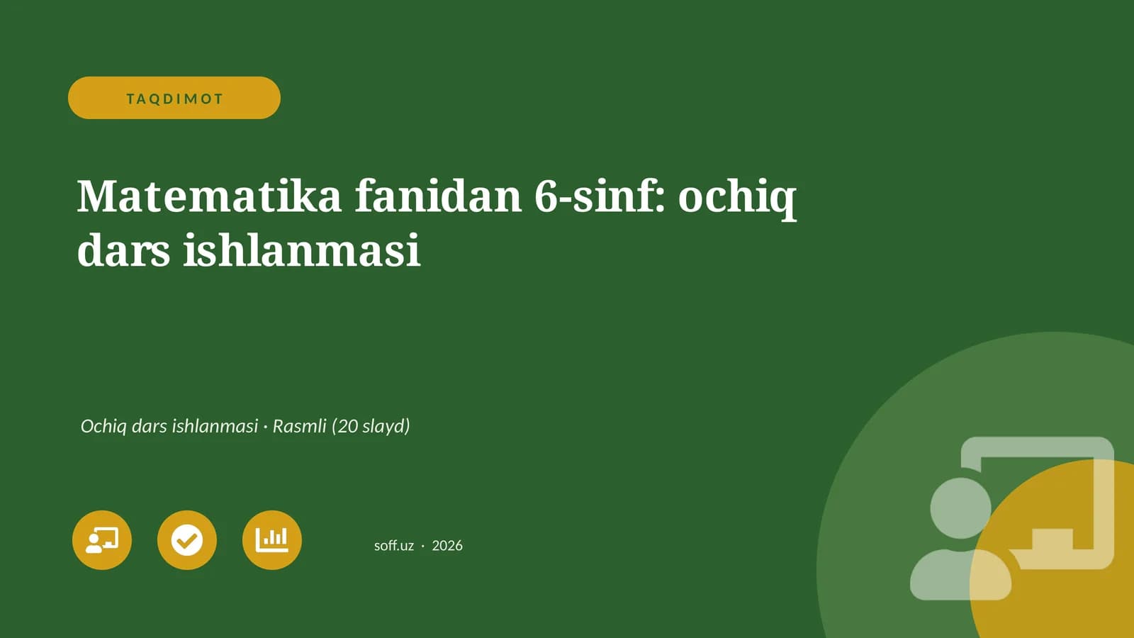 Matematika fanidan 6-sinf: ochiq dars ishlanmasi